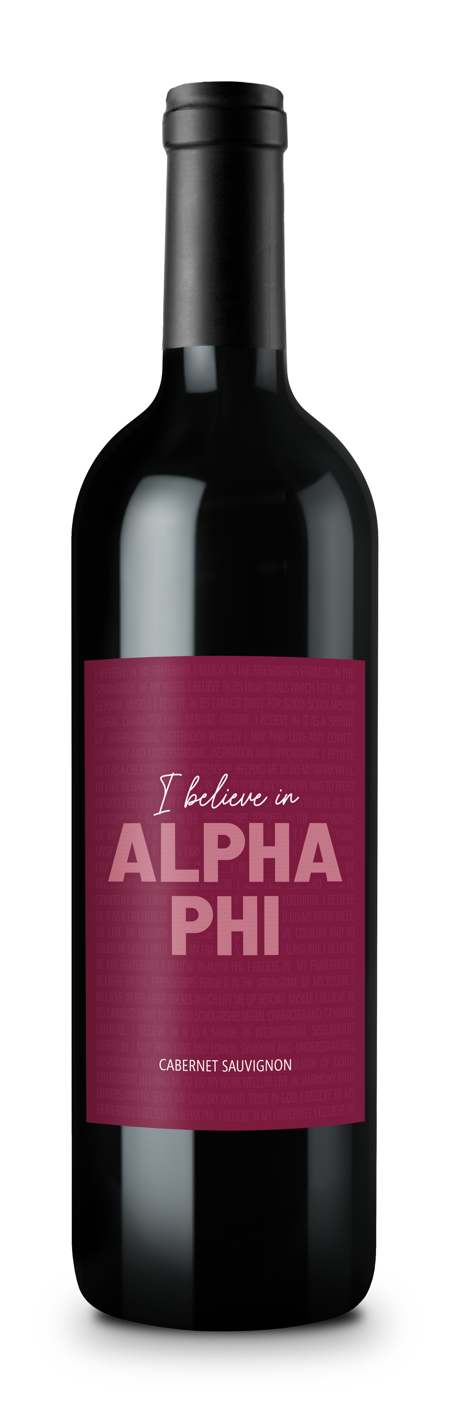 I Believe In Alpha Phi - 2021 Cabernet Sauvignon - California