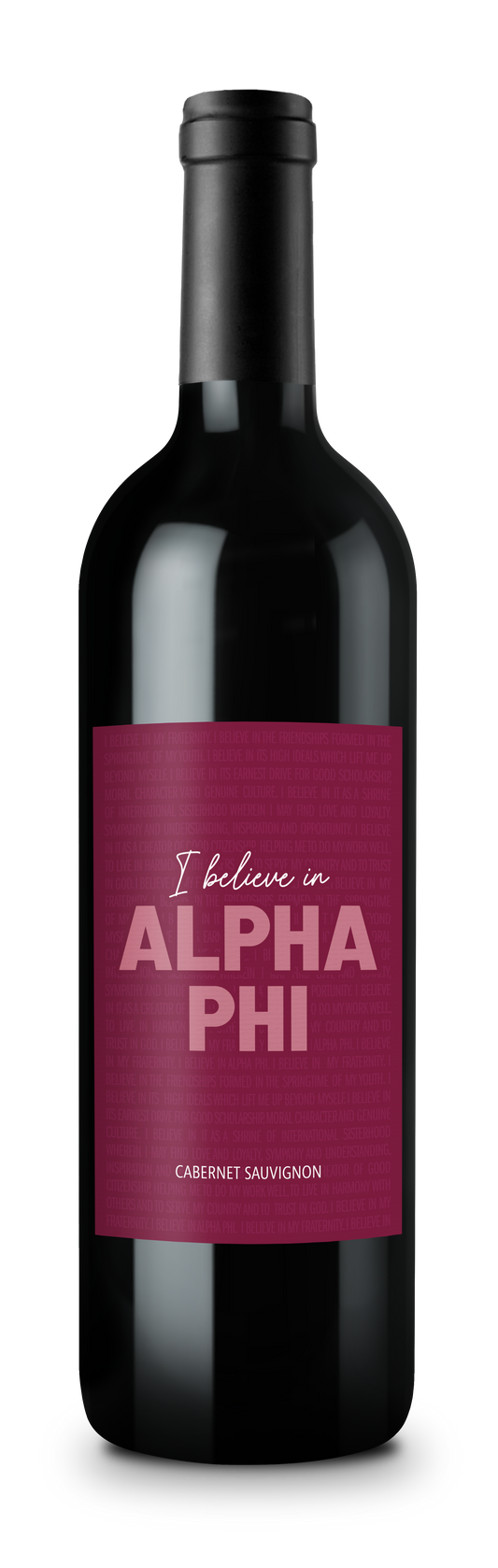 I Believe In Alpha Phi - 2021 Cabernet Sauvignon - California